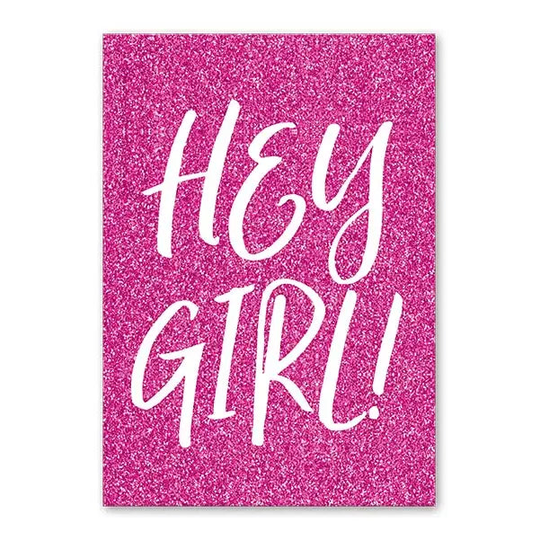 Greeting Card -Hey Girl Friendship – Kiki's Decor & More